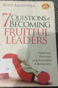 Image of 7 Questions Of Becoming Fruitful Leaders