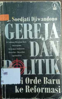 Image of Gereja Dan Politik (Dari Orde Baru Ke Reformasi