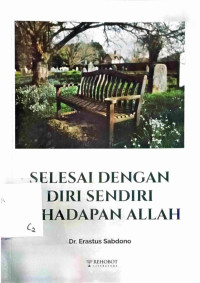 Image of SELESAI DENGAN DIRI SENDIRI DI HADAPAN ALLAH